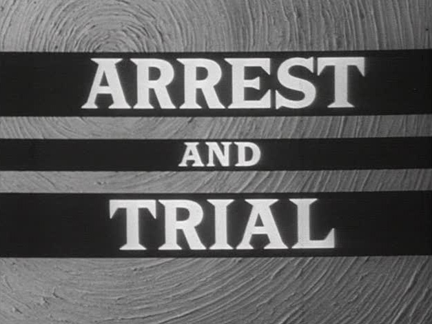Arrest and Trial