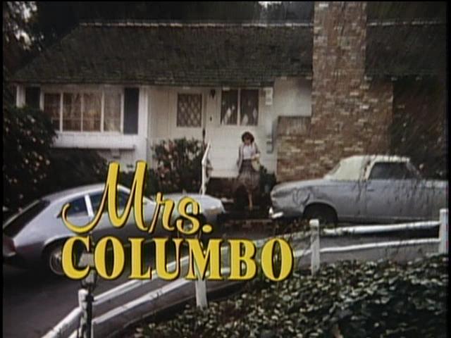 Mrs. Columbo - Click Image to Close
